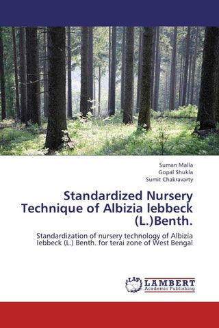 Standardized Nursery Technique of Albizia lebbeck (L.)Benth.