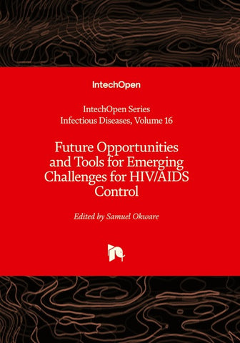 Future Opportunities and Tools for Emerging Challenges for HIV/AIDS Control