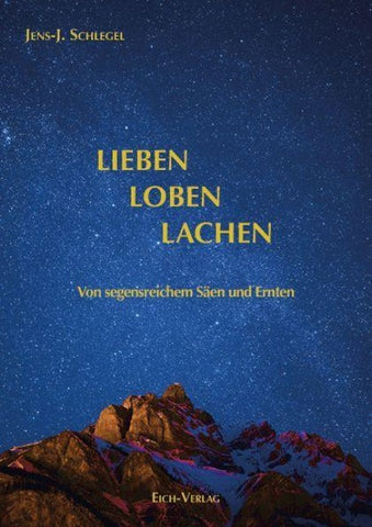 Lieben – Loben – Lachen
