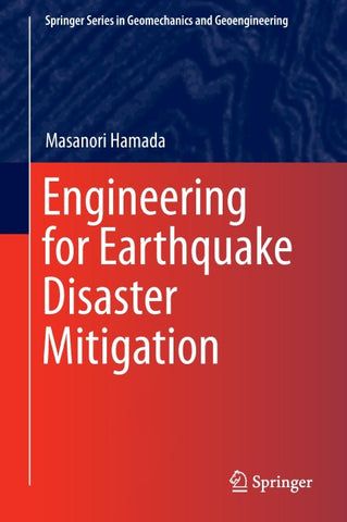Engineering for Earthquake Disaster Mitigation
