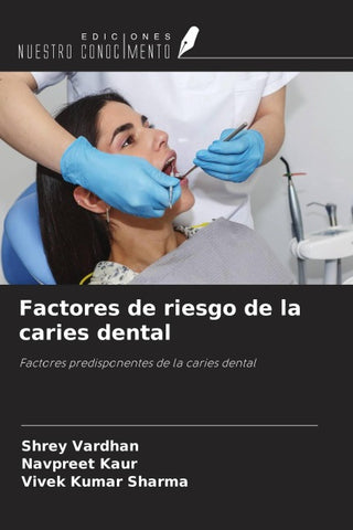 Factores de riesgo de la caries dental