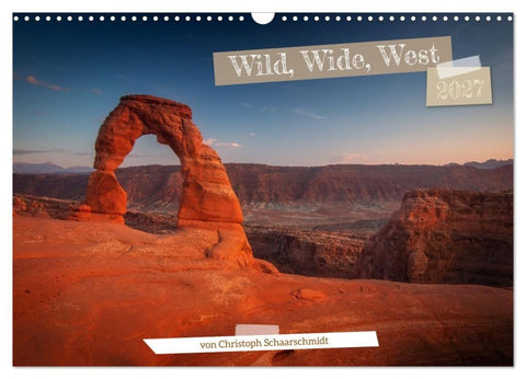 Wild, Wide, West (Wandkalender 2027 DIN A3 quer), CALVENDO Monatskalender
