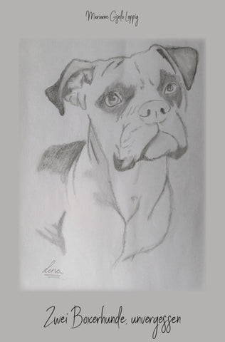 Zwei Boxerhunde, unvergessen