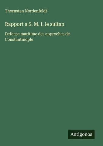 Rapport a S. M. I. le sultan