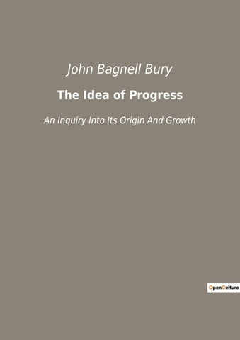 The Idea of Progress