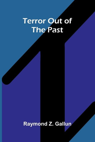 Terror out of the past