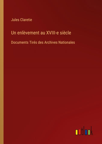 Un enlèvement au XVIII-e siècle