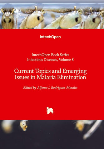 Current Topics and Emerging Issues in Malaria Elimination