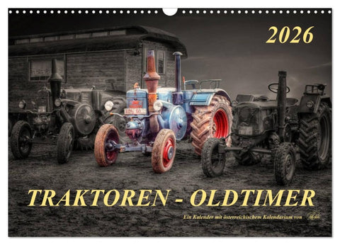 Traktoren - Oldtimer (Wandkalender 2026 DIN A3 quer), CALVENDO Monatskalender
