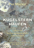 Kugelsternhaufen - Leben im fünfundzwanzigsten Jahrhundert