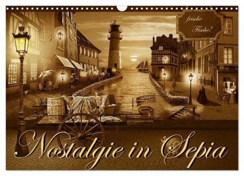 Nostalgie in Sepia (Wandkalender 2026 DIN A3 quer), CALVENDO Monatskalender