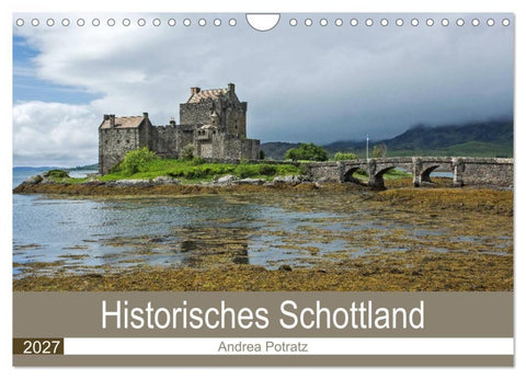 Historisches Schottland (Wandkalender 2027 DIN A4 quer), CALVENDO Monatskalender