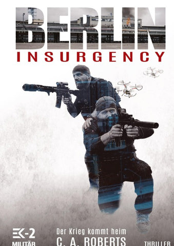 Berlin Insurgency - Der Krieg kommt heim
