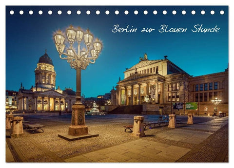 Die Blaue Stunde in Berlin (Tischkalender 2027 DIN A5 quer), CALVENDO Monatskalender