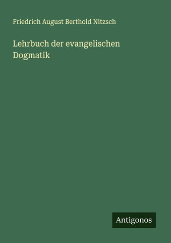Lehrbuch der evangelischen Dogmatik
