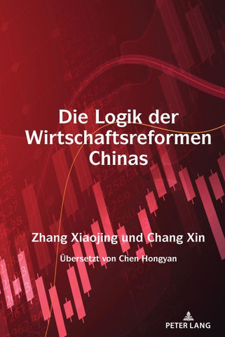 Die Logik der Wirtschaftsreformen Chinas