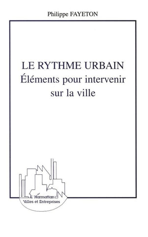 LE RYTHME URBAIN