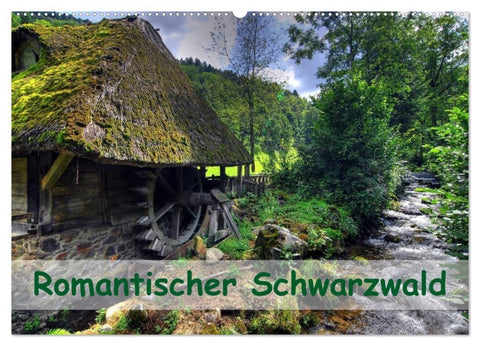Romantischer Schwarzwald (Wandkalender 2027 DIN A2 quer), CALVENDO Monatskalender