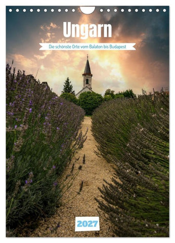 Die schönsten Orte vom Balaton nach Budapest (Wandkalender 2027 DIN A4 hoch), CALVENDO Monatskalender