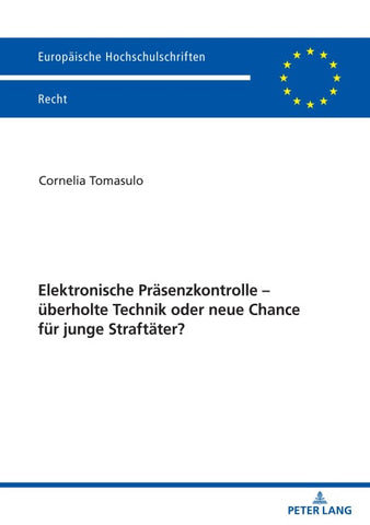 Elektronische Präsenzkontrolle – überholte Technik oder neue Chance für junge Straftäter?