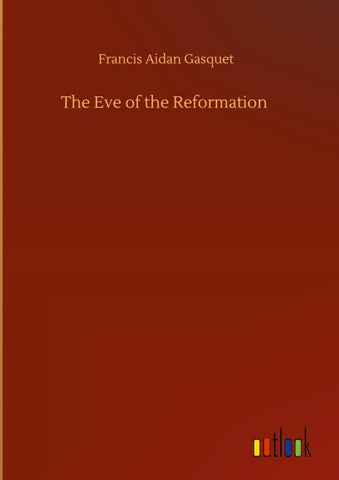 The Eve of the Reformation