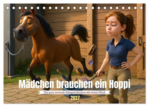 Mädchen brauchen ein Hoppi (Tischkalender 2027 DIN A5 quer), CALVENDO Monatskalender