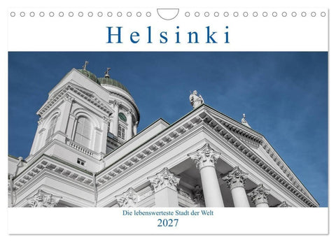Helsinki - Die lebenswerteste Stadt der Welt (Wandkalender 2027 DIN A4 quer), CALVENDO Monatskalender