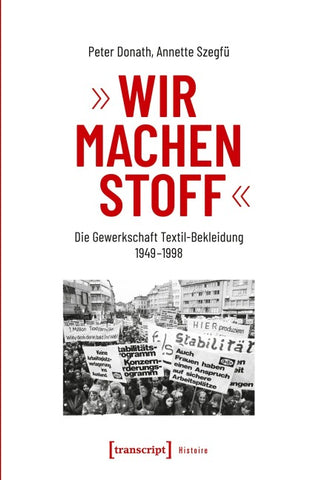 »Wir machen Stoff«