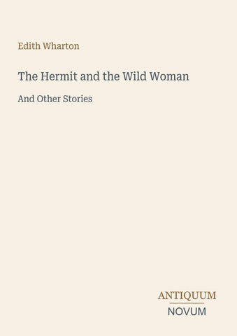 The Hermit and the Wild Woman