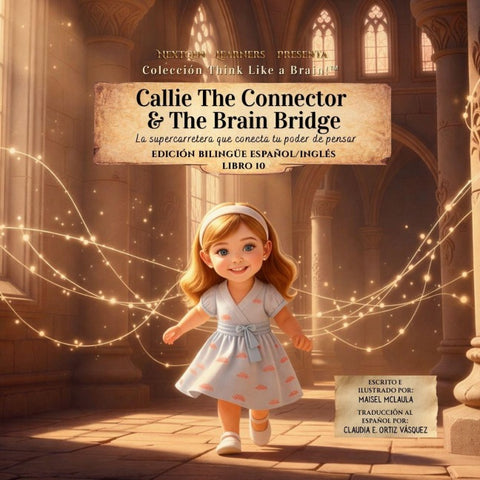 Callie the Connector & The Brain Bridge