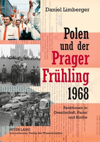 Polen und der «Prager Frühling» 1968