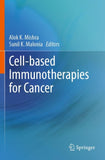 Cell-based Immunotherapies for Cancer