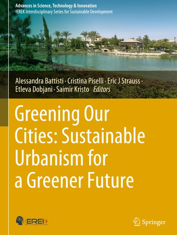 Greening Our Cities: Sustainable Urbanism for a Greener Future