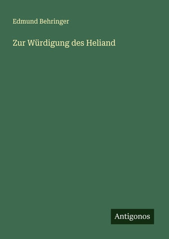 Zur Würdigung des Heliand