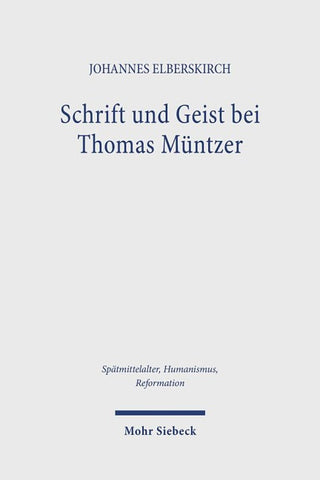 Schrift und Geist bei Thomas Müntzer