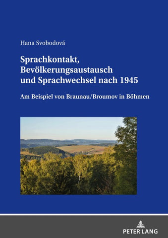 Sprachkontakt, Bevölkerungsaustausch und Sprachwechsel nach 1945