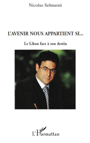 L'avenir nous appartient si...