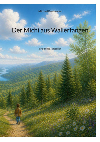 Der Michi aus Wallerfangen