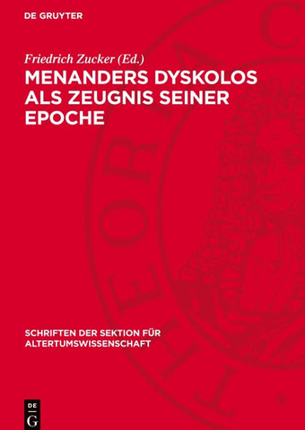 Menanders Dyskolos als Zeugnis seiner Epoche