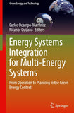 Energy Systems Integration for Multi-Energy Systems