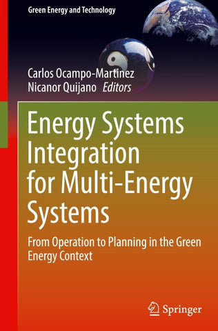 Energy Systems Integration for Multi-Energy Systems