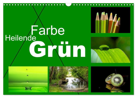 Heilende Farbe Grün (Wandkalender 2027 DIN A3 quer), CALVENDO Monatskalender
