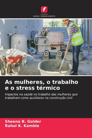 As mulheres, o trabalho e o stress térmico
