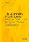 The Gas Industry in Latin Europe