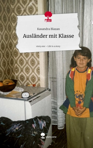 Ausländer mit Klasse. Life is a Story - story.one