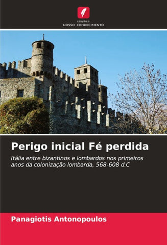Perigo inicial Fé perdida