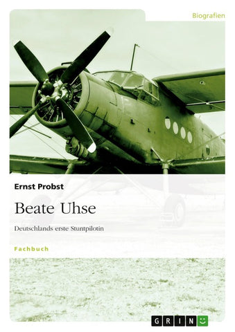 Beate Uhse - Deutschlands erste Stuntpilotin