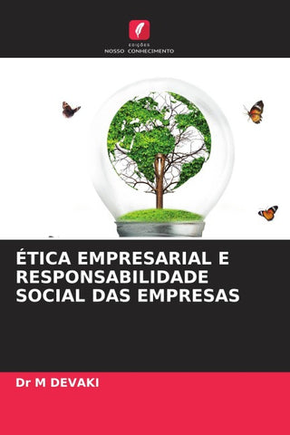 ÉTICA EMPRESARIAL E RESPONSABILIDADE SOCIAL DAS EMPRESAS
