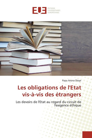 Les obligations de l'Etat vis-à-vis des étrangers