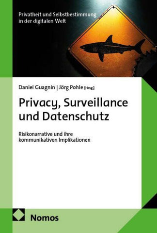 Privacy, Surveillance und Datenschutz